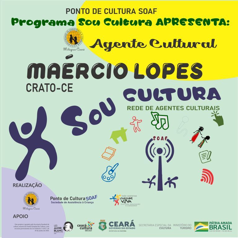 Programa Sou Cultura: Agente Cultural – Maércio Lopes